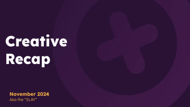 Creative Recap cover, November 2024
