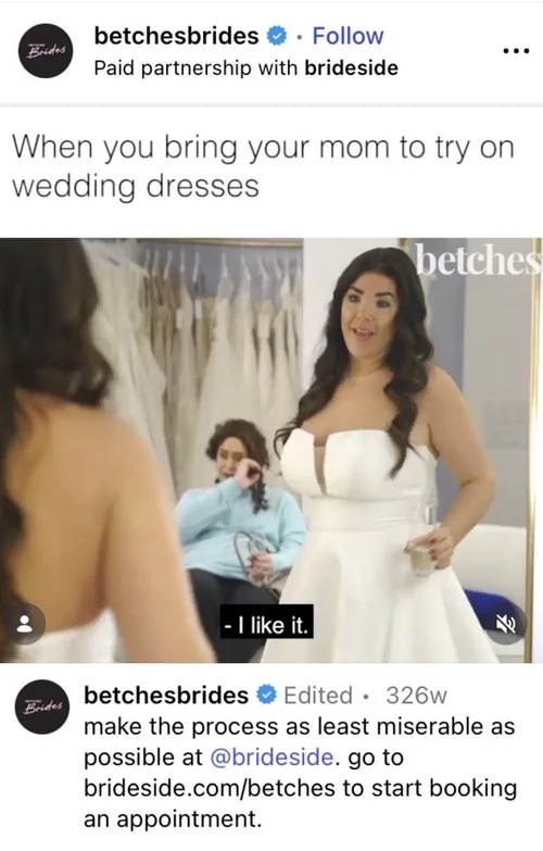 Betches Brides paid partnership post: when you bring your mom to try on wedding dresses